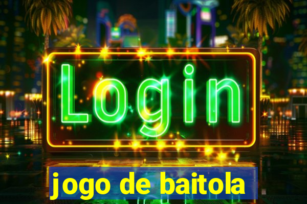 jogo de baitola